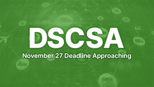 DSCSA Compliance Deadline Nov 27